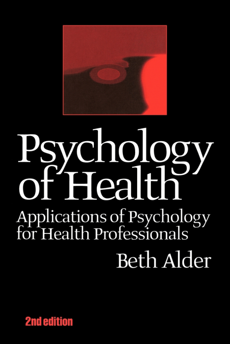 Psychology of Health 2nd Ed
