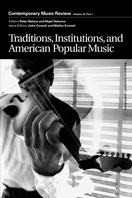 Traditions, Institutions, and American Popular Tradition
