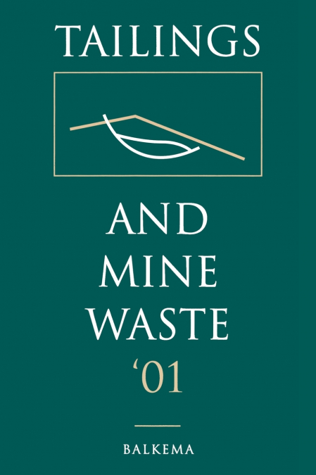 Tailings and Mine Waste 2001