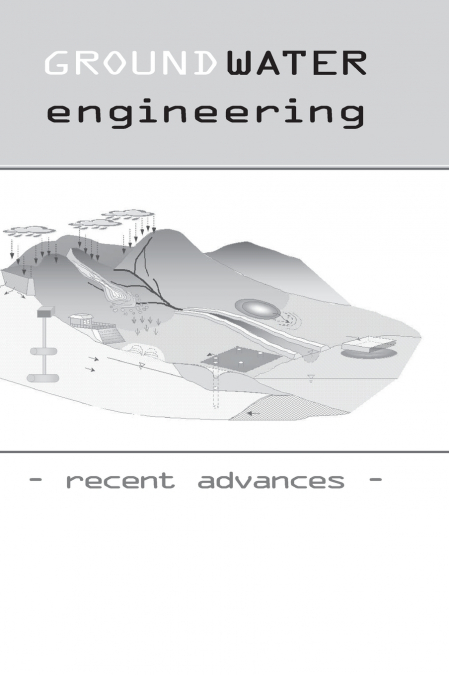 Groundwater Engineering - Recent Advances