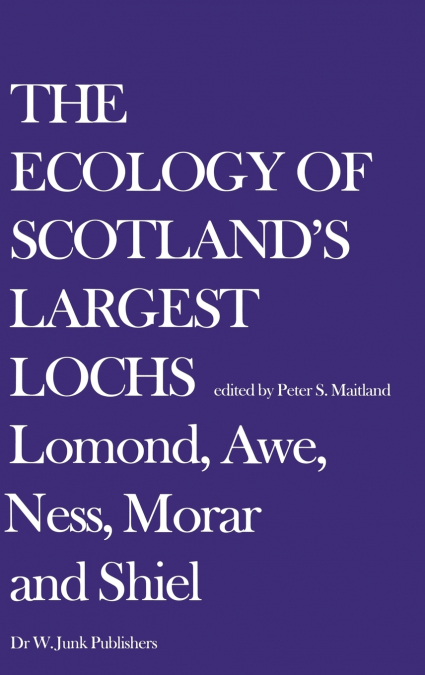 The Ecology of Scotland’s Largest Lochs