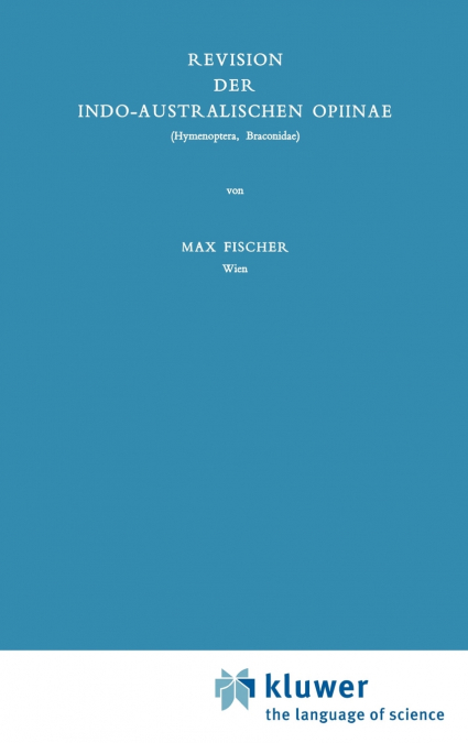 Revision der Indo-Australischen Opiinae