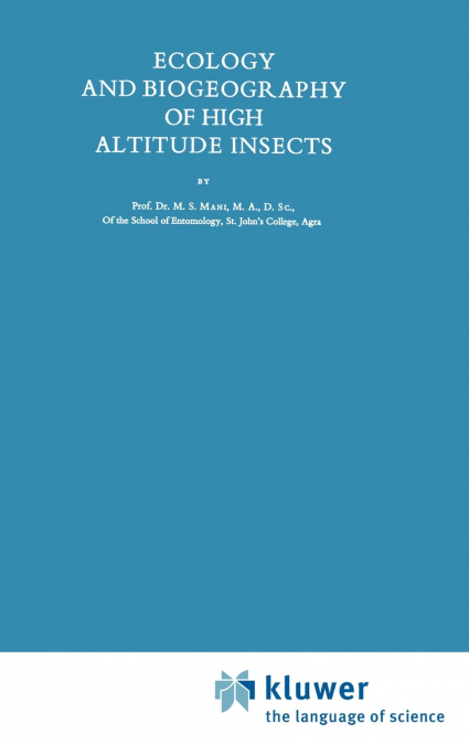 Ecology and Biogeography of High Altitude Insects