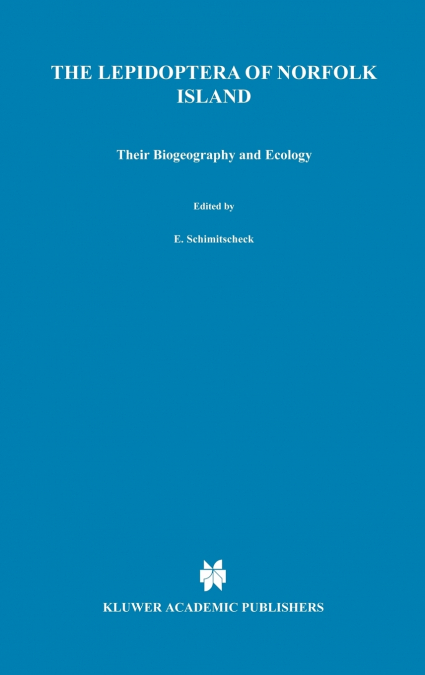 Lepidoptera of Norfolk Island. Their Biogeography and Ecology