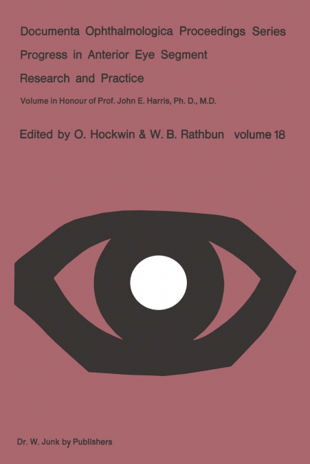Progress in Anterior Eye Segment Research and Practice