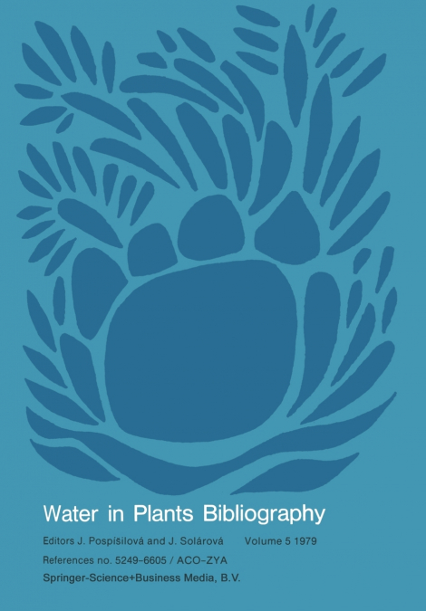 Water-In-Plants Bibliography, Volume 5 1979