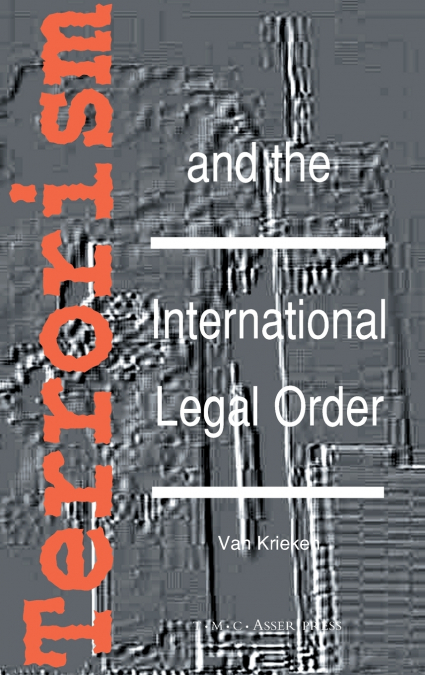 Terrorism and the International Legal Order