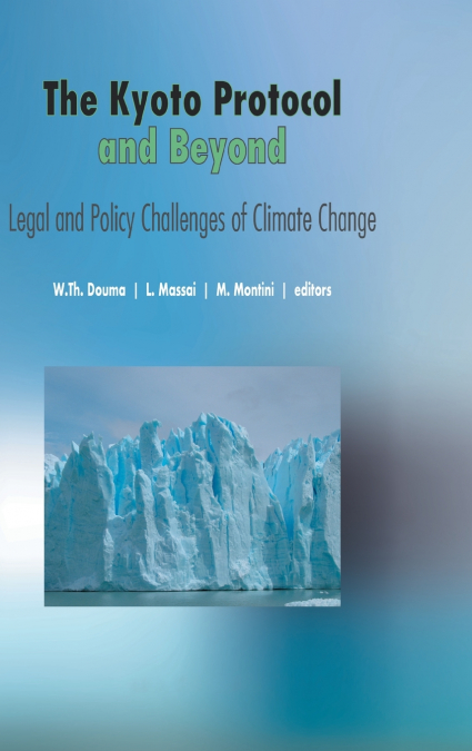 The Kyoto Protocol and Beyond
