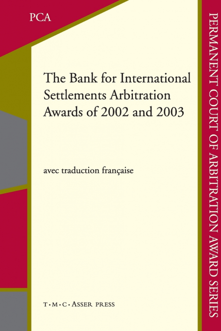 The Bank for International Settlements Arbitration Awards of 2002 and 2003