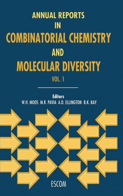 Annual Reports in Combinatorial Chemistry and Molecular Diversity