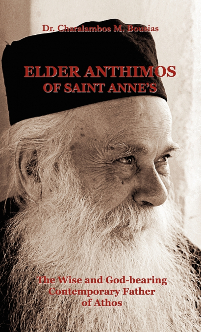 Elder Anthimos Of Saint Anne’s