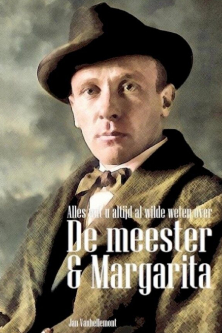 Alles wat u altijd al wilde weten over  De meester & Margarita