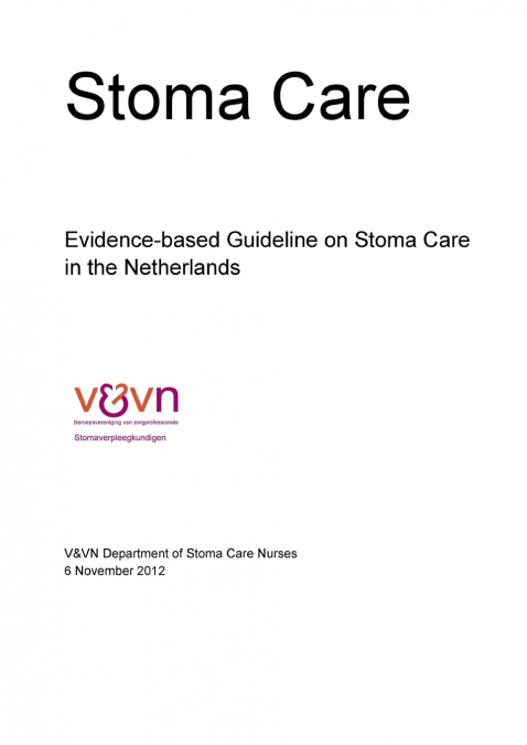 Evidence-based Guideline on Stoma Care in the Netherlands