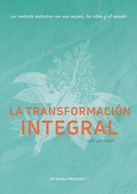 LA TRANSFORMACIÓN INTEGRAL