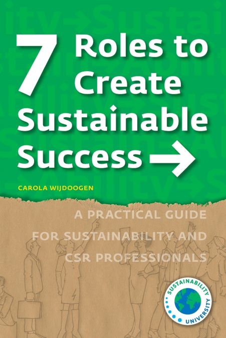 7 Roles to Create Sustainable Success
