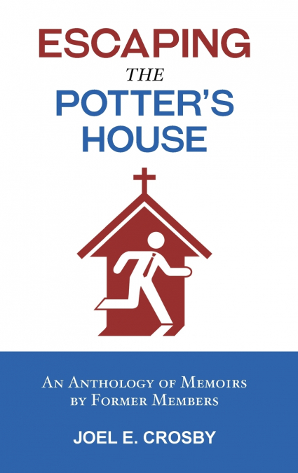 Escaping the Potter’s House