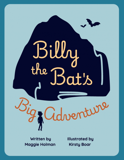 Billy the Bat’s Big Adventure