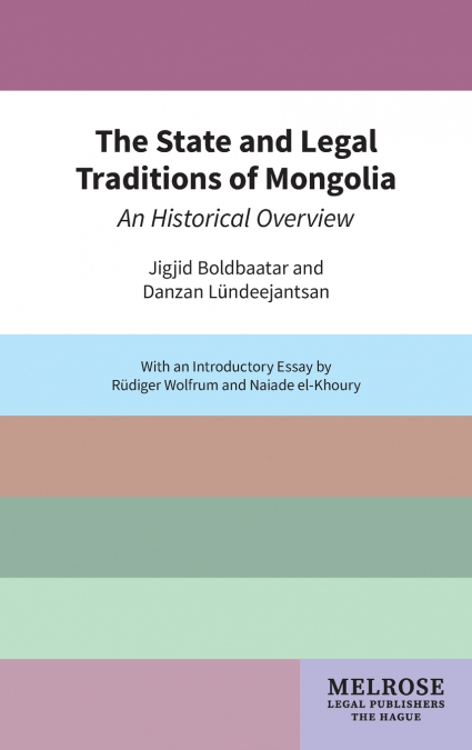 The State and Legal Traditions of Mongolia