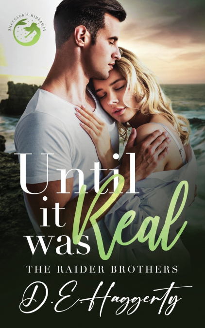 Until It Was Real