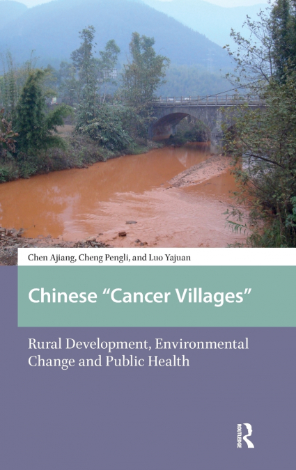 Chinese 'Cancer Villages'
