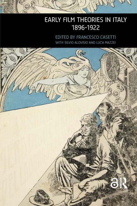 Early Film Theories in Italy, 1896-1922