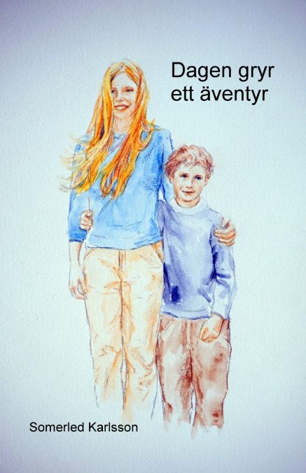 Dagen gryr ett äventyr