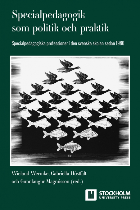 Specialpedagogik som politik och praktik