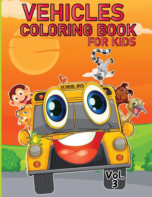 Vehicle Coloring Book for Kids Vol 3