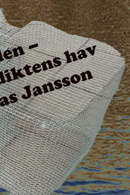MjŠrden Ð att meta i diktens hav