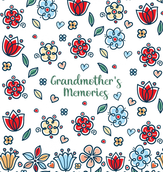 Grandmother’s Memories