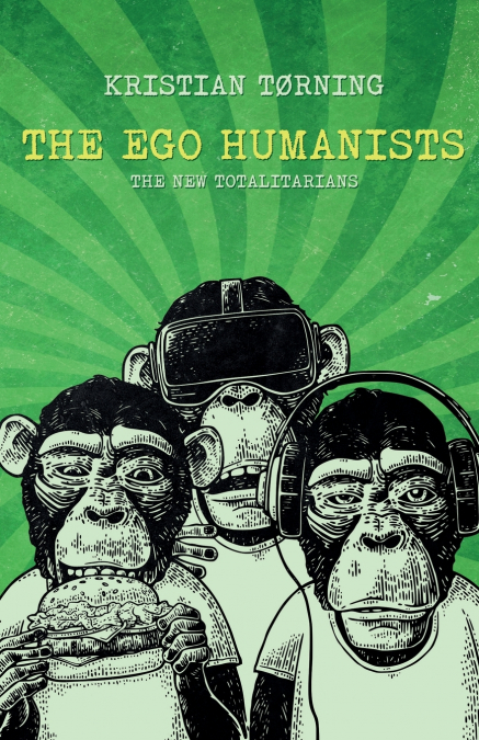 The Ego Humanists