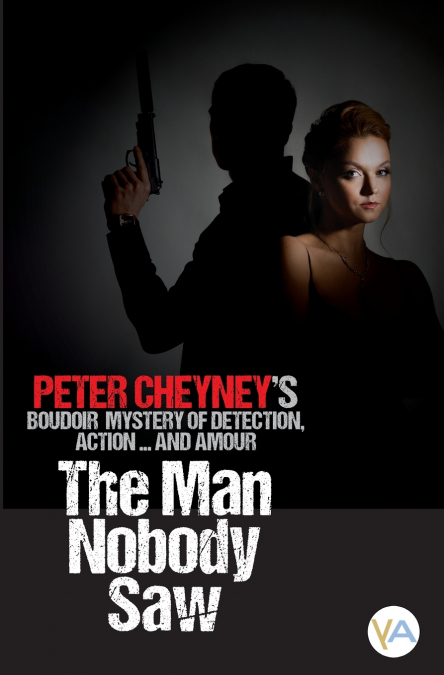 The Man Nobody Saw