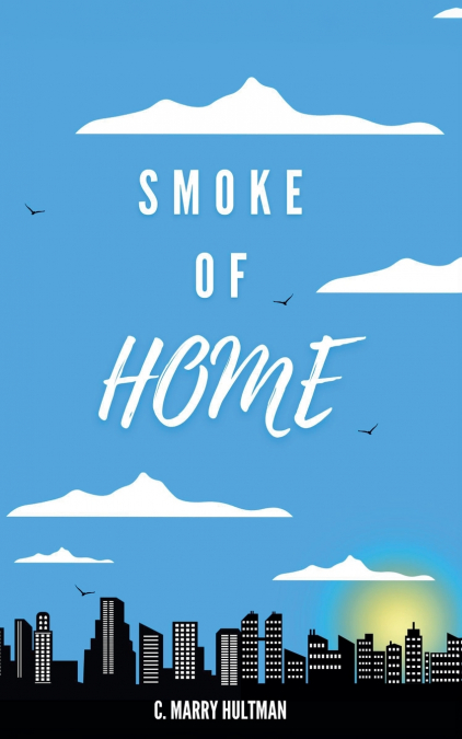Smoke of Home