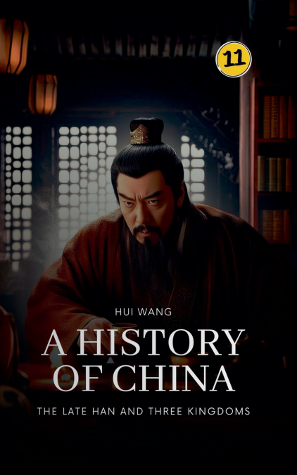 The Late Han and Three Kingdoms