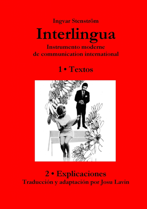 Interlingua ─ Instrumento moderne de communication international (Versión española)