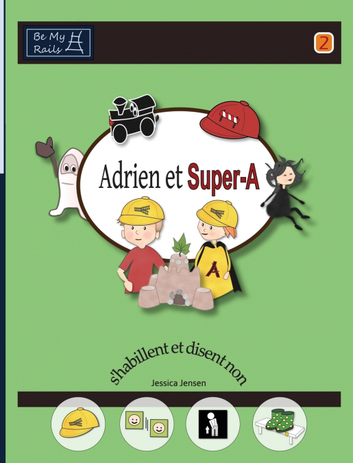 Adrien et Super-A s’habillent et disent non