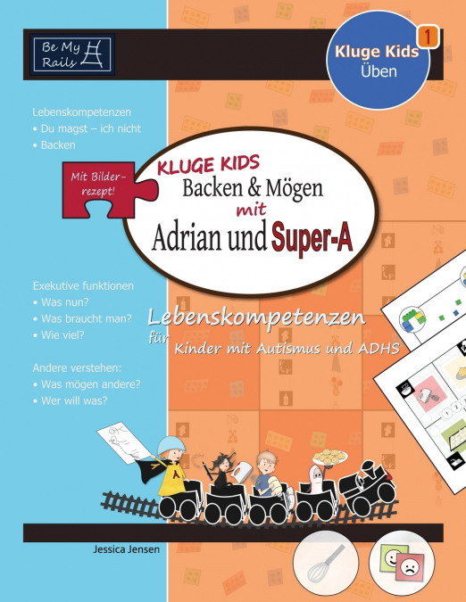 KLUGE KIDS Backen & mögen mit Adrian und Super-A