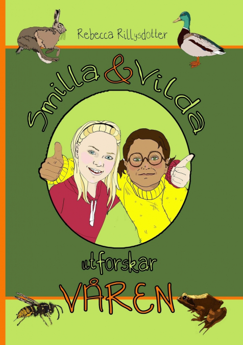 Smilla & Vilda utforskar VREN