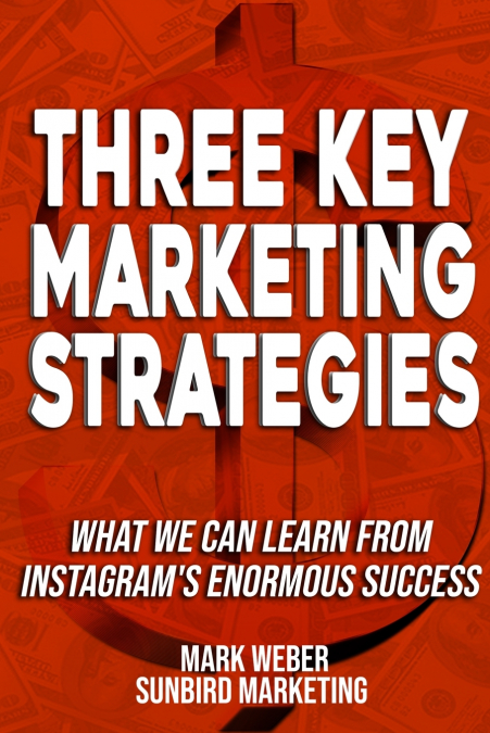 Three Key Marketing Strategies