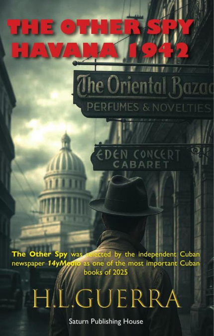 The other spy: havana 1942