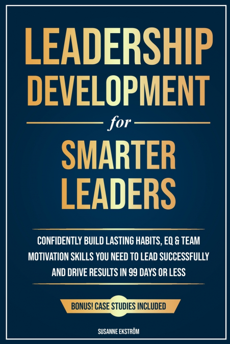Leadership Development for Smarter Leaders