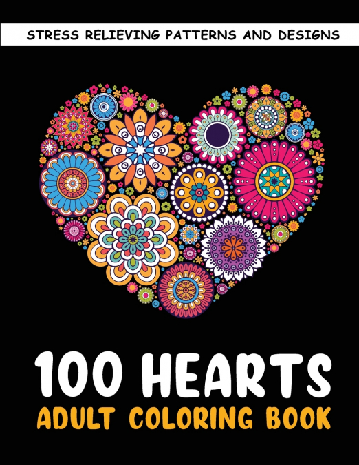 The 100 Hearts Adult Coloring Books for Adults