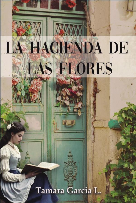 La hacienda de las florez