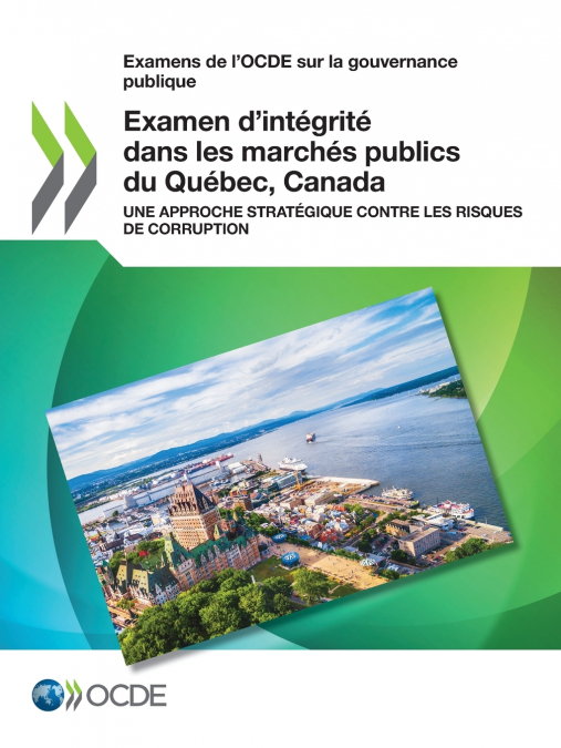 Examen d’intégrité dans les marchés publics du Québec, Canada