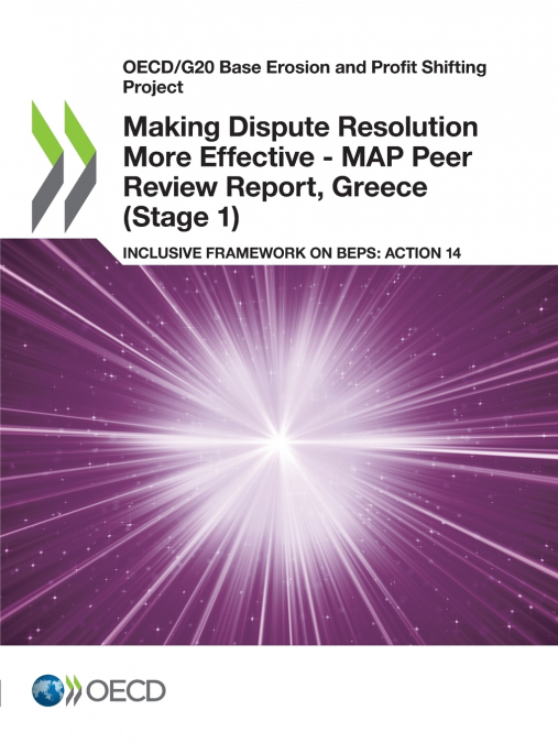 Making Dispute Resolution More Effective - MAP Peer Review Report, Greece (Stage 1)
