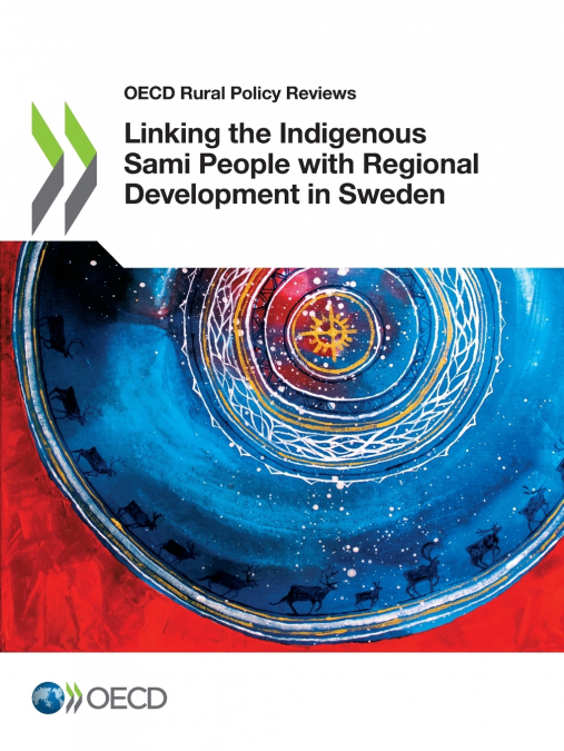 Linking the Indigenous Sami People with Regional Development in Sweden