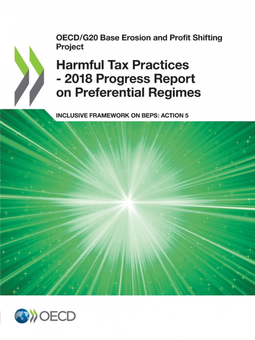 Harmful Tax Practices - 2018 Progress Report on Preferential Regimes