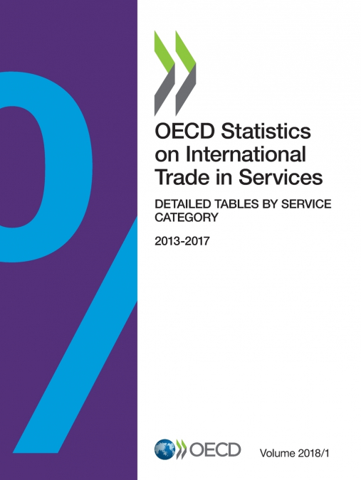 OECD Statistics on International Trade in Services, Volume 2018 Issue 1