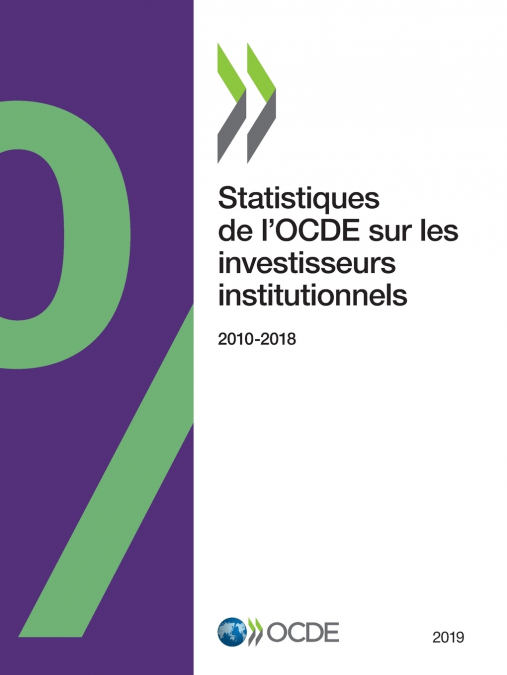 Statistiques de l’OCDE sur les investisseurs institutionnels 2019