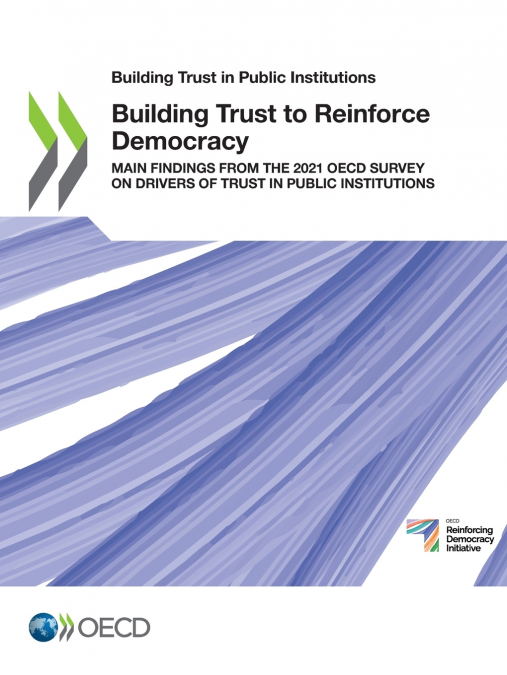 Building Trust to Reinforce Democracy